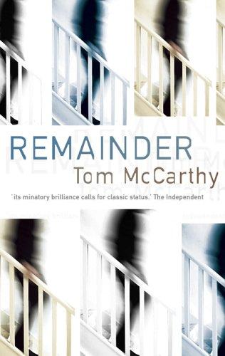 Tom McCarthy: Remainder (Hardcover, 2006, Alma Books)