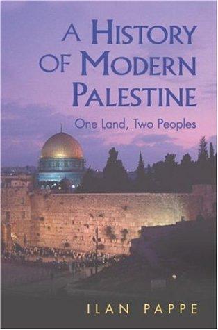 Ilan Pappé: A History of Modern Palestine (Paperback, 2003, Cambridge University Press)