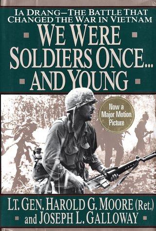 Harold G. Moore: We Were Soldiers Once... and Young (1992, Random House)