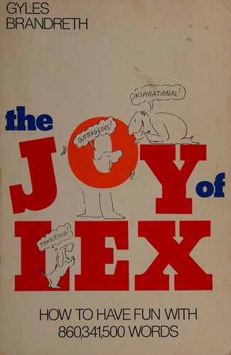 Gyles Brandreth: The joy of lex (1983, Quill)