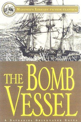 Richard Woodman: The bomb vessel (2000, Sheridan House)