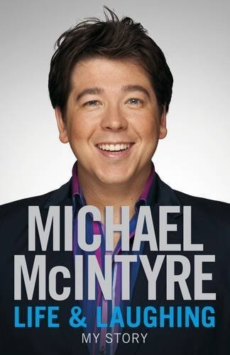 Michael Mcintyre: Michael Mcintyre Autobiography (2010, Michael Joseph)