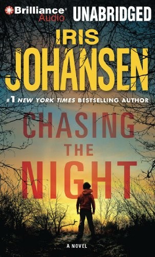 Iris Johansen: Chasing the Night (AudiobookFormat, 2010, Brilliance Audio)