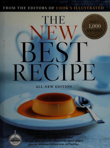 John Burgoyne, Daniel Van Ackere, Carl Tremblay: The new best recipe (2004, America's Test Kitchen)