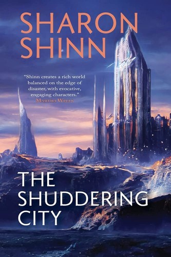 Sharon Shinn: The Shuddering City (Paperback, 2022, Fairwood Press LLC)