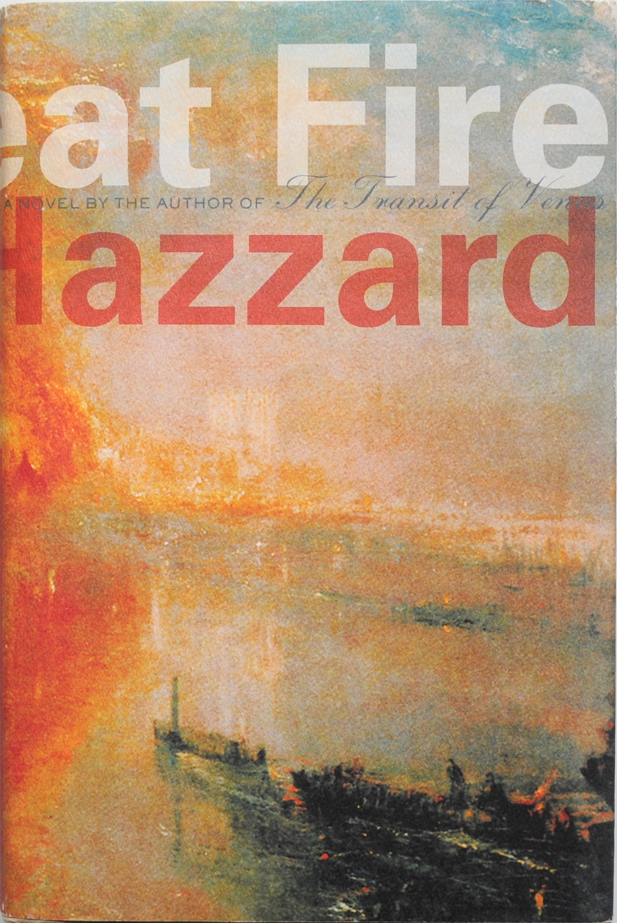 Shirley Hazzard: The Great Fire (Hardcover, 2003, Farrar Straus and Giroux)