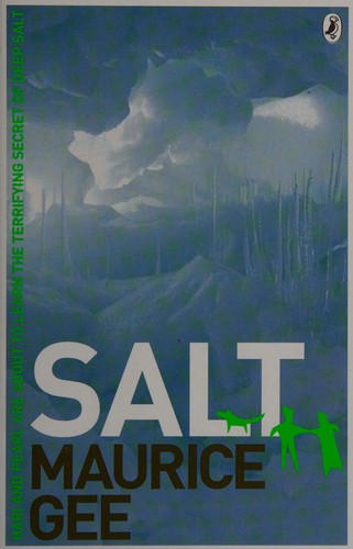 Maurice Gee: Salt (2007, Puffin Books)