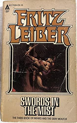 Fritz Leiber: Swords in the Mist (Fafhrd and the Gray Mouser) (1981)