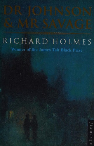 Holmes, Richard: Dr Johnson & Mr Savage (1994, Flamingo)