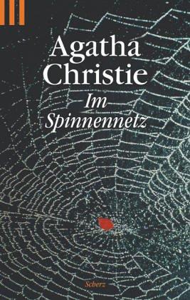 Agatha Christie, Charles Osborne: Im Spinnennetz. (Paperback, 2003, Scherz)