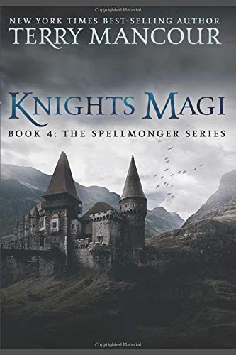 Terry Mancour, Emily Burch Harris: Knights Magi (Paperback, 2018, Independently published)