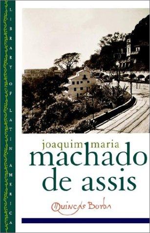 Gregory Rabassa, Machado de Assis, Celso Favaretto: Quincas Borba (Library of Latin America) (1999, Oxford University Press, USA)