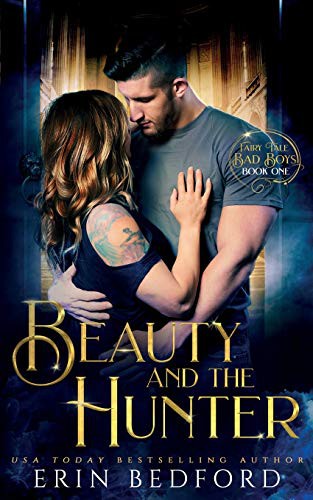 Erin Bedford: Beauty and the Hunter (Paperback, 2020, Embrace the Fantasy Publishing)