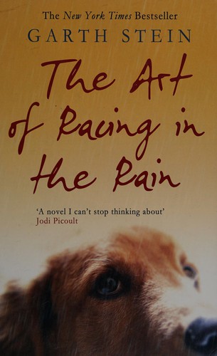 Garth Stein: The art of racing in the rain (2010, Ulverscroft)