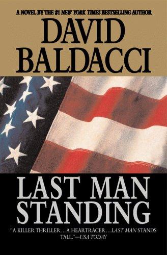 David Baldacci: Last Man Standing (2005, Grand Central Publishing)