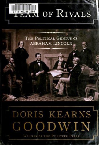 Doris Kearns Goodwin: Team of Rivals