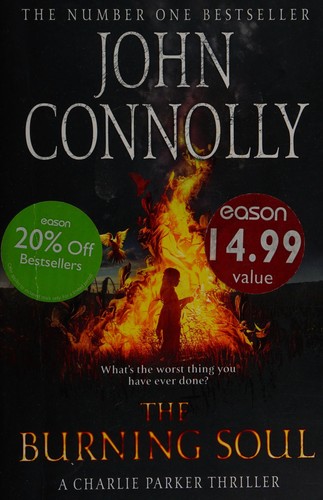 John Connolly: The burning soul (2012, Hodder)