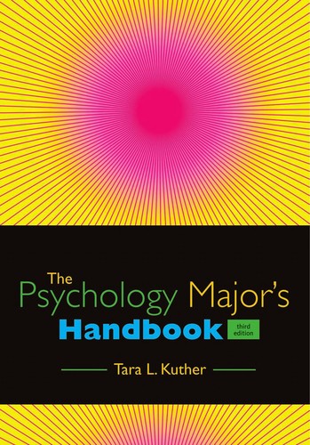 Tara L. Kuther: The psychology major's handbook (2012, Wadsworth, Cengage Learning)