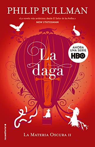 Philip Pullman, Dolors Gallart: La daga / The Subtle Knife (Paperback, 2019, Roca Infantil y Juvenil, Roca Editorial)