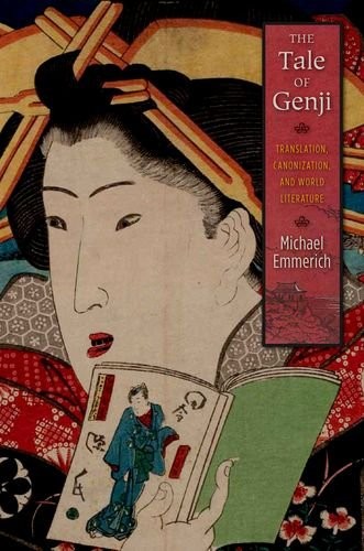 Michael Emmerich: The Tale of Genji (Paperback, 2015, Columbia University Press)
