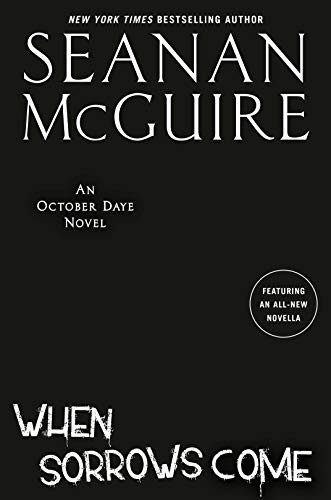 Seanan McGuire: When Sorrows Come (Hardcover, 2021, DAW)
