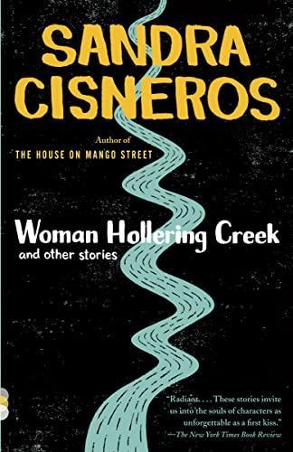 Sandra Cisneros: Woman hollering creek and other stories (1992)