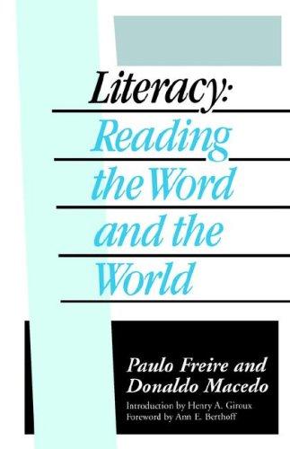 Paulo Freire: Literacy (Paperback, 1987, Routledge)