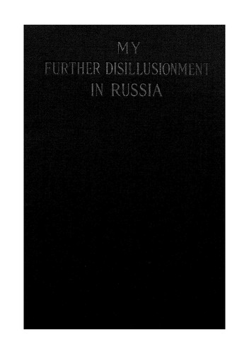 Emma Goldman: My further disillusionment in Russia. (1924, Doubleday, Page & Company)
