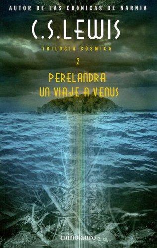 C. S. Lewis: Perelandra (Spanish language, 2006, Minotauro)