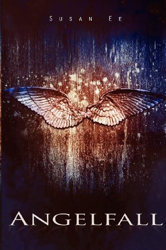 Susan Ee: Angelfall (Penryn & the End of Days, Book 1) (2012, Feral Dream)