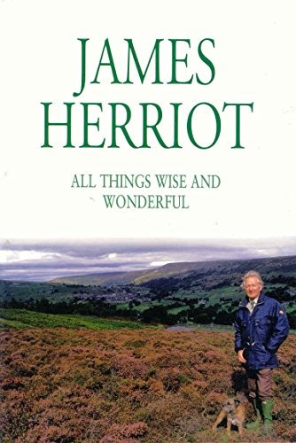 James Herriot: All Things Wise and Wonderful (Paperback, 1979, Pan MacMillan)