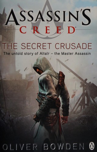 Oliver Bowden: Assassin's creed (2011, Penguin Books)