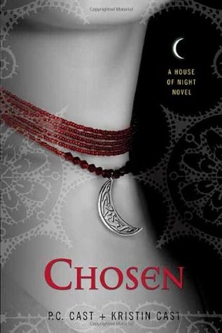 P.C. Cast and Kristin Cast.: Chosen (Paperback, 2008, St. Martin's Griffin)