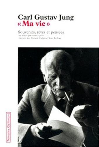 Carl Jung, Aniela Jaffé: Ma vie : souvenirs, rêves et pensées (French language, 1985, Éditions Gallimard)