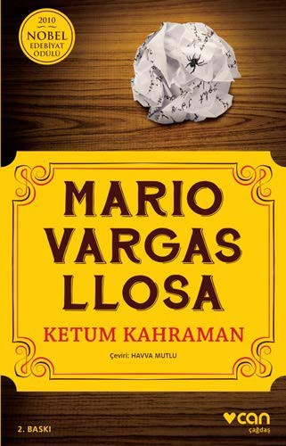Mario Vargas Llosa: Ketum Kahraman (Paperback, 2014, Can Yayinlari)