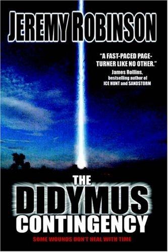 Jeremy Robinson: The Didymus Contingency (Paperback, 2005, Lulu.com)