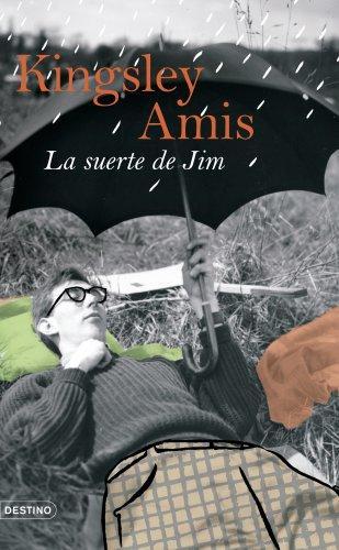 Kingsley Amis: La suerte de Jim (Spanish language, 2007)