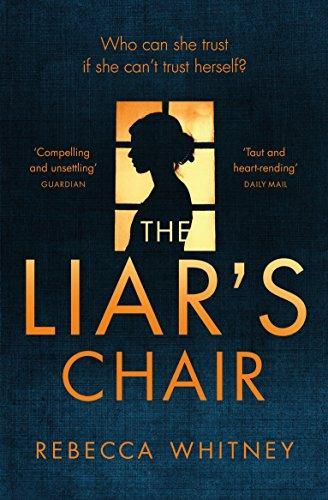Rebecca Whitney: The Liar's Chair (2015)
