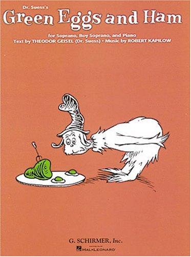 Robert Kapilow: Green Eggs and Ham (Dr. Seuss) (Paperback, 1996, G. Schirmer, Inc.)