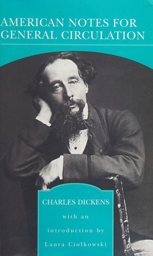 Charles Dickens: American Notes for General Circulation (Paperback, 2005, Barnes & Noble)