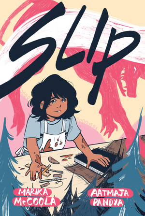 Marika McCoola, Aatmaja Pandya: Slip (2022, Algonquin Books of Chapel Hill)