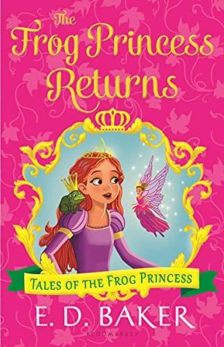 E. D. Baker: The Frog Princess returns (2017)
