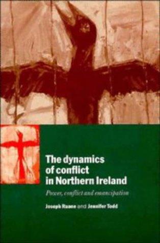 Joseph Ruane: The dynamics of conflict in Northern Ireland (1996, Cambridge University Press)