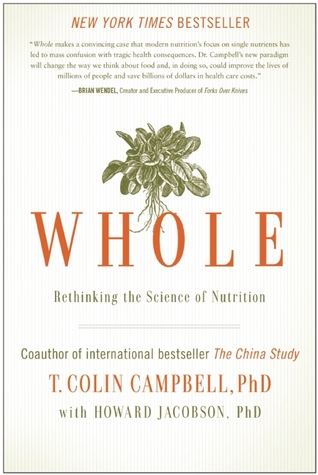 T. Colin Campbell: Whole (2013)