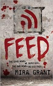 Seanan McGuire: Feed (2010)