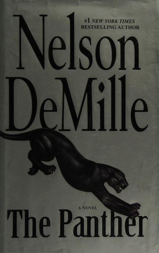 Nelson DeMille: The panther (2012, Grand Central Publishing)