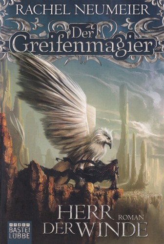 Rachel Neumeier: Herr der Winde (German language, 2011, Bastei Lübbe)