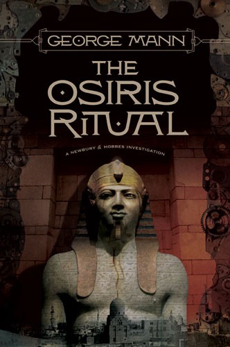 George Mann: The Osiris Ritual (Hardcover, Tor Books)