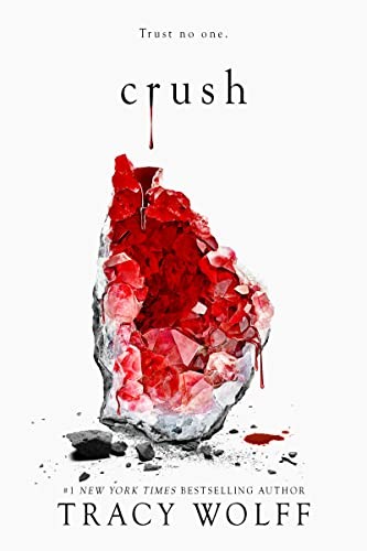 Tracy Wolff (double): Crush (2020, Hodder & Stoughton)