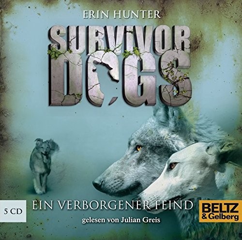 Erin Hunter: Survivor Dogs I 02. Ein verborgener Feind (AudiobookFormat, 2014, Beltz GmbH, Julius)